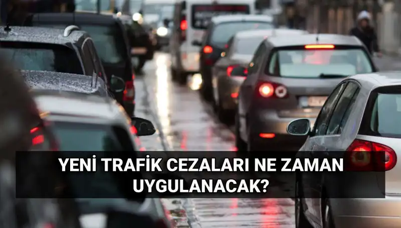 2025 Yılında Uygulanacak Yeni Trafik Cezaları Hakkında Her Şey